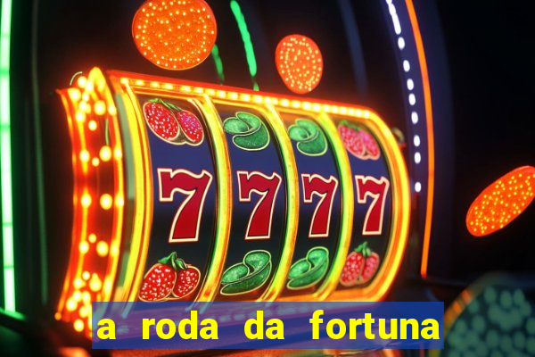 a roda da fortuna tarot conselho